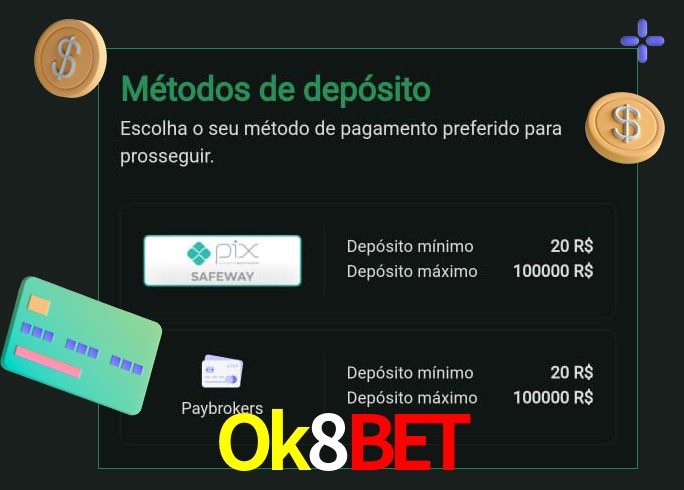 O cassino Ok8Bet oferece uma grande variedade de métodos de pagamento